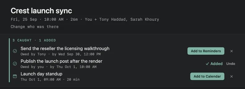 The top of a Minutes note, Crest launch sync: three catches, a reminder with Add to Reminders, one already added with Undo, and a meeting with Add to Calendar.