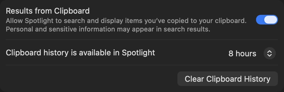 The Results from Clipboard switch in System Settings, Spotlight, with the warning that personal and sensitive information may appear, a menu set to 8 hours, and a Clear Clipboard History button