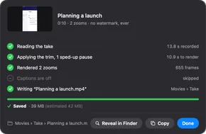 Take's Share sheet after a share: reading the take, applying the trim and one sped-up pause, two zooms rendered, captions skipped, Planning a launch.mp4 written to Movies, Take, and saved at 39 MB against an estimate of 42 MB.