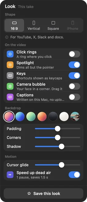 Take's Look panel: the shape (16:9, Vertical, Square, iPhone), five switches with Spotlight and Keys on, the seven backdrops with padding, corners and shadow sliders, cursor glide, Speed up dead air on, and Save this look.