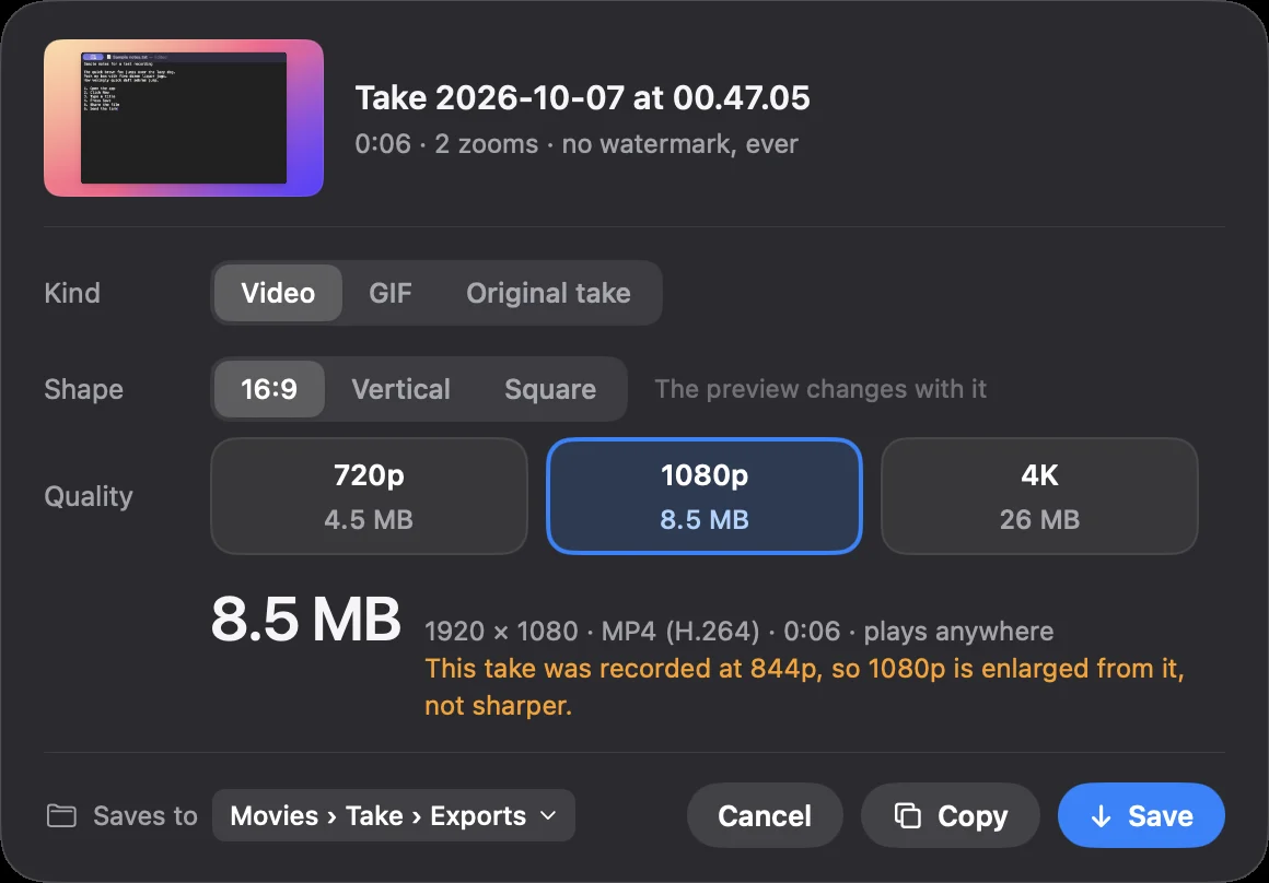 Take's Share sheet for a test take: Kind Video, Shape 16:9, Quality 720p 4.5 MB, 1080p 8.5 MB, 4K 26 MB, and Saves to Movies, Take, Exports, with Cancel, Copy and Save